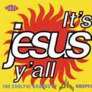 various: it's jesus y'all