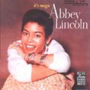 abbey lincoln: it's magic