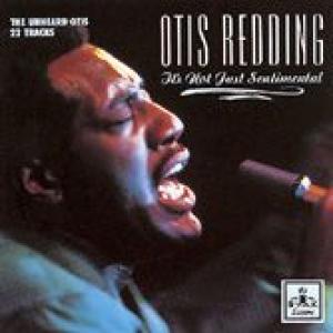 otis redding: it's not just sentimental