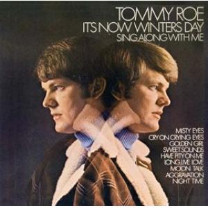 tommy roe: it's now winter day