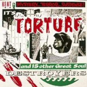 various: it's torture & 15 other great soul destroyers
