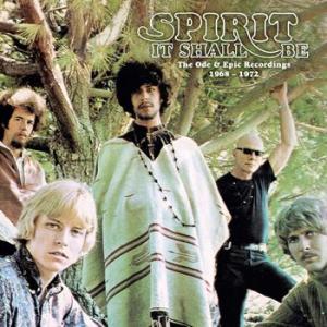 spirit: it shall be, the ode and epic recordings 1968-1972