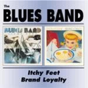 the blues band: itchy feet/brand loyalty