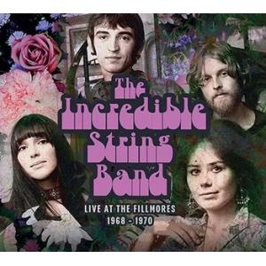incredible string band: ive at the phillmores 1968-1970
