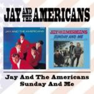 jay & the americans: jay & the americans/sunday & me
