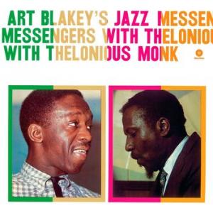 art blakey's: jazz messengers with thelonious monk