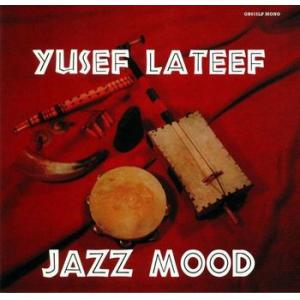 yusef lateef: jazz mood
