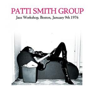 patti smith group: jazz workshop boston, january 9th 1976