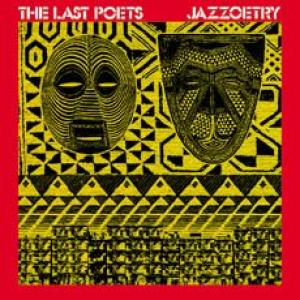 the last poets: jazzoetry