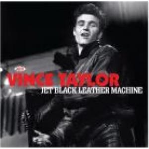 vince taylor: jet black leather machine