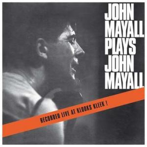 john mayall & the bluesbreakers: john mayall plays john mayall