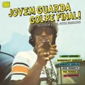 various: jovem guarda golpe final