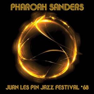 pharoah sanders: juan les pins jazz festival 1968