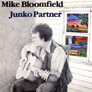 mike bloomfield: junko partner
