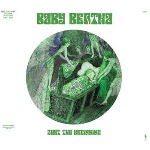 baby bertha: just the beginning