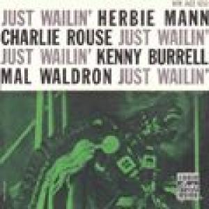 herbie mann / charlie rouse: just wailin'