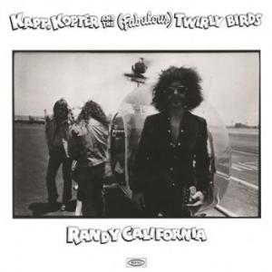 randy california: kapt kopter and the (fabulous) twirly birds