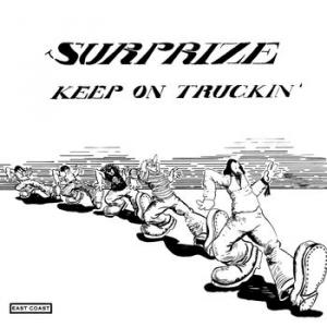 surprize: keep on truckin'