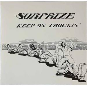 surprize: keep on truckin'