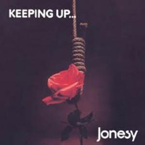 jonesy: keeping up…