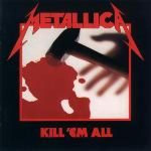 metallica: kill em all