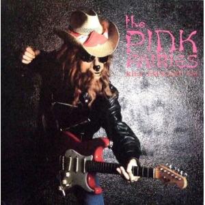 pink fairies: kill 'em & eat 'em