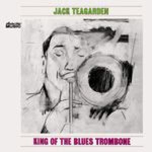 jack teagarden: king of the blues trombone