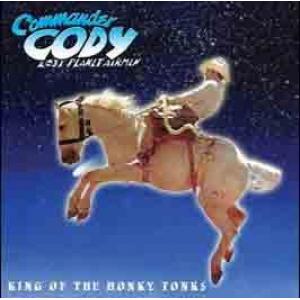 commander cody: king of the honky tonks (studio recordings 1982)