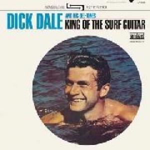 dick dale and his del-tones: king of the surf guitar