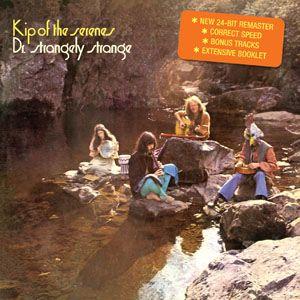 dr. strangely strange: kip of the serenes