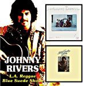 johnny rivers: l.a. reggae/blue suede shoes
