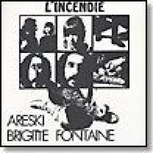 areski & brigitte fontaine: l'incendie