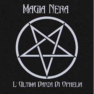 magia nera: l' ultima danza di ophelia