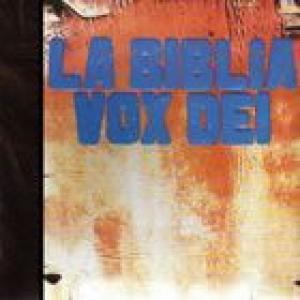 vox dei: la biblia