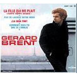 brent, gerard: la fille qui me plaît
