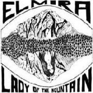 elmira: lady of the mountain