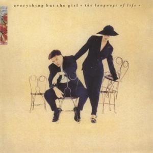 everything but the girl: language of life