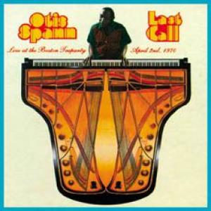 otis spann: last call