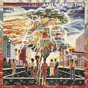 earth, wind & fire: last days and time