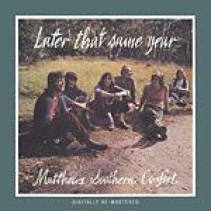 matthews southern comfort: later that same year