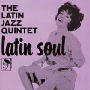 the latin jazz quintet: latin soul