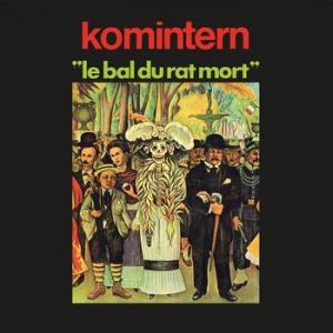 komintern: le bal du rat mort