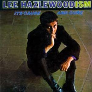 lee hazlewood: lee hazelwoodism- its cause and cure
