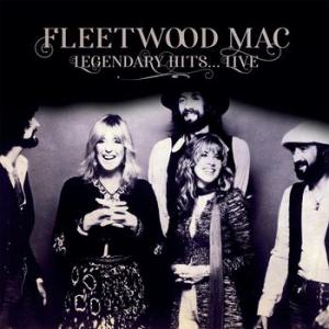fleetwood mac: legendary hits ... live