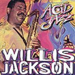 willis jackson: legends of acid jazz