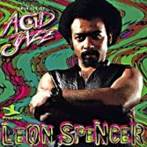 leon spencer: legends of acid jazz
