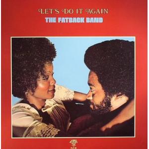 fatback band: let's do it again