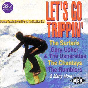 various: let's go trippin'