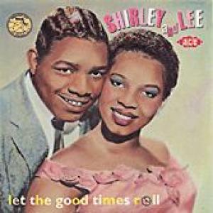 shirley & lee: let the good times roll