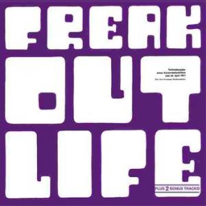 freak out: life